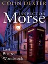 Last Bus to Woodstock (eBook): Inspector Morse Series, Book 1
